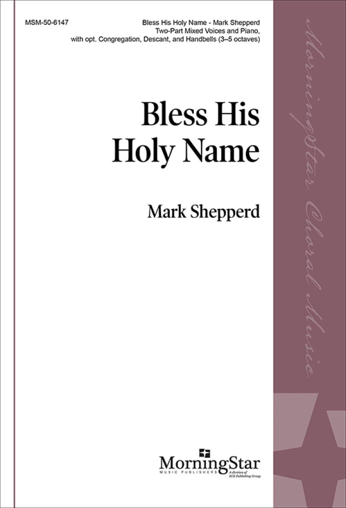 Bless His Holy Name